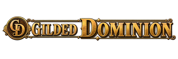 Gilded Dominion